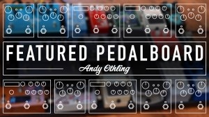 Strymon pedalboard feature Andy Othling