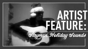 Strymon Holiday Sounds