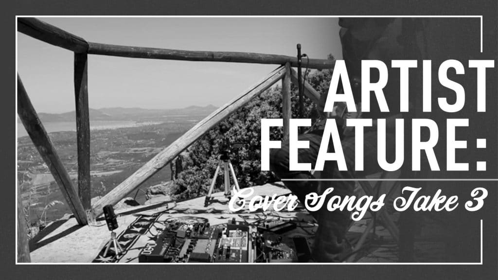 Artist Feature: Cover Songs Take 3