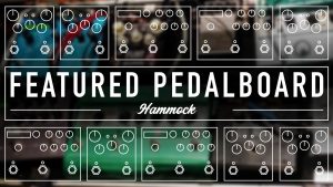 Featured Pedalboard - Hammock