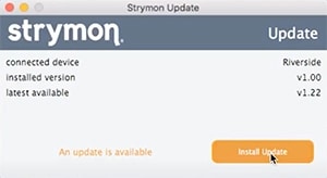 Strymon Update screen showing Riverside connected with update available and install button