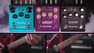 Strymon blueSky, Zelzah, and Iridium