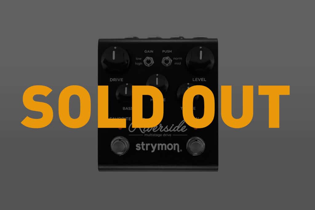 Sold Out Strymon Midnight Edition Riverside